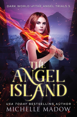 The Angel Island - Madow, Michelle