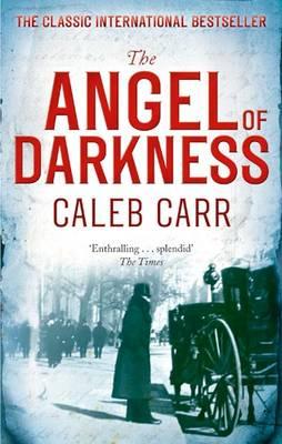 The Angel Of Darkness: Number 2 in series - Carr, Caleb