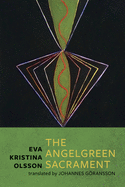 The Angelgreen Sacrament