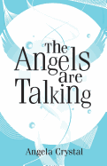 The Angels Are Talking
