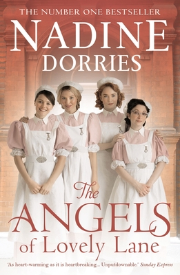 The Angels of Lovely Lane - Dorries, Nadine