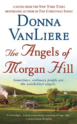 The Angels of Morgan Hill - Vanliere, Donna