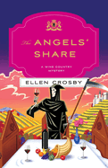The Angels' Share: A Wine Country Mystery