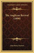 The Anglican Revival (1898)