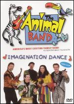 The Animal Band: Imagination Dance