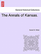 The Annals of Kansas.