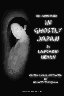 The Annotated In Ghostly Japan By Lafcadio Hearn