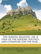 The Annual register: or, A view of the history, politics, and literature for the year .. Volume 1774