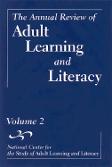 The Annual Review of Adult Learning and Literacy, National Center for the Study of Adult Learning and Literacy - National Center for the Study of Adult Learning and Literacy, and Comings, John, and Garner, Barbara