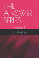 The Answer Series: Volume 1