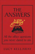 The Answers: All the office questions you never dared to ask