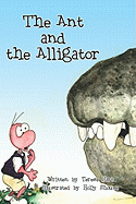 The Ant and the Alligator