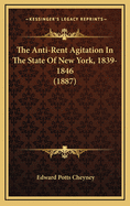 The Anti-Rent Agitation in the State of New York, 1839-1846 (1887)
