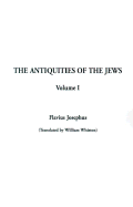 The Antiquities of the Jews: Volume I