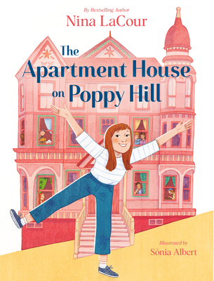 The Apartment House on Poppy Hill: Book 1 - Lacour, Nina