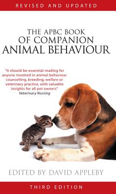 The APBC Book of Companion Animal Behaviour - Appleby, David