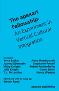 The Apexart Fellowship: An Experiment in Vertical Cultural Integration