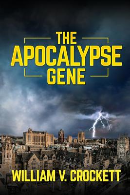 The Apocalypse Gene - Crockett, William V