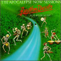 The Apocalypse Now Sessions - Rhythm Devils