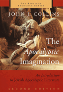 The Apocalyptic Imagination: An Introduction to Jewish Apocalyptic Literature