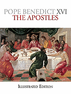 The Apostles Illustrated Edition