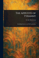 The Appetite of Tyranny