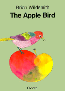 The Apple Bird - Wildsmith, Brian