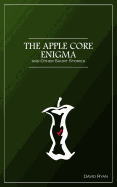 The Apple Core Enigma and Other Short Stories