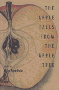 The Apple Falls from the Apple Tree: Stories