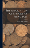 The Application of Efficiency Principles