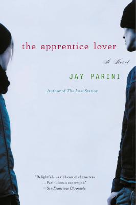 The Apprentice Lover - Parini, Jay