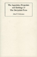 The Aquatints, Drypoints & Etchings of the Derrydale Press - Ordeman, John T