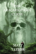 The Ara?ariguama Curse
