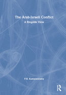 The Arab-Israeli Conflict: A Ringside View