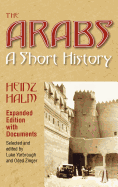 The Arabs: A Short History with Documents