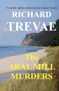 The ARAL MILL MURDERS