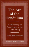 The Arc of the Pendulum