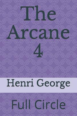 The Arcane 4: Full Circle - George, Henri