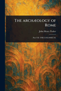 The Archology of Rome