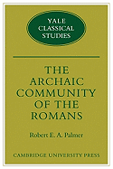 The Archaic Community of the Romans