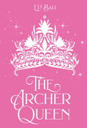 The Archer Queen (Pastel Edition)