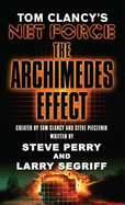 The Archimedes Effect - Clancy, Tom, and Perry, Steve