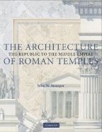 The Architecture of Roman Temples