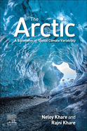 The Arctic: A Barometer of Global Climate Variability
