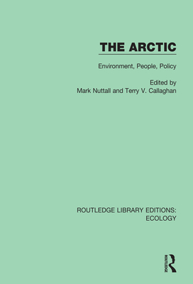 The Arctic: Environment, People, Policy - Ives, Jack D (Editor), and Barry, Roger G (Editor)