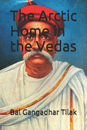 The Arctic Home in the Vedas