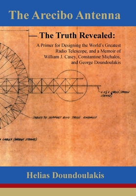 The Arecibo Antenna - Doundoulakis, Helias