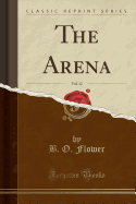 The Arena, Vol. 12 (Classic Reprint)