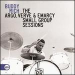 The Argo, Emarcy and Verve Small Group Buddy Rich Sessions - Buddy Rich