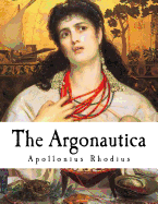 The Argonautica: A Greek Epic Poem
